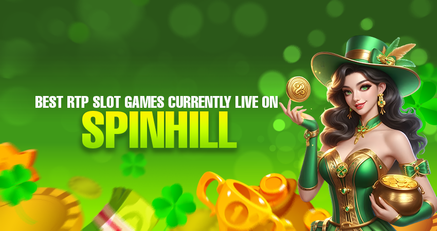 best rtp slot games currently live on spinhill