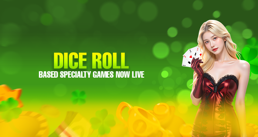 dice roll based specialty games now live