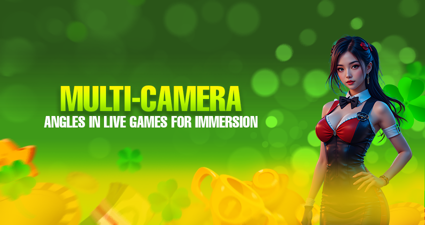 multi camera angles in live games for immersion