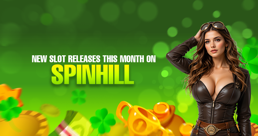 new slot releases this month on spinhill